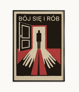 Plakat BÓJ SIĘ I RÓB