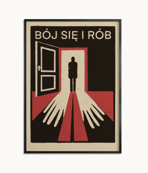 Plakat BÓJ SIĘ I RÓB