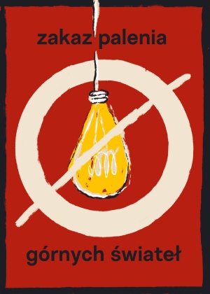 Plakat ZAKAZ PALENIA GÓRNYCH ŚWIATEŁ